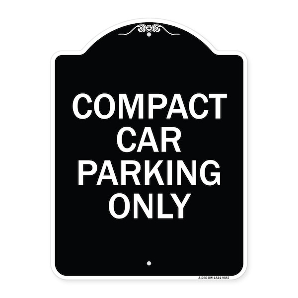 Signmission Designer Series-Compact Car Parking Only Black & White Heavy-Gauge Aluminum, 24" x 18", BW-1824-9857 A-DES-BW-1824-9857 - main